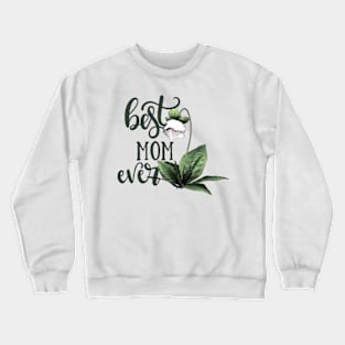 MOTHERS DAY Crewneck Sweatshirt